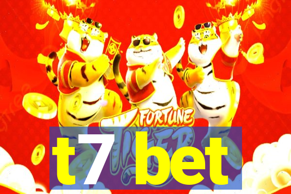 t7 bet